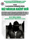 \"Bez násilia každý deň\" - preventívno-propagačná aktivita